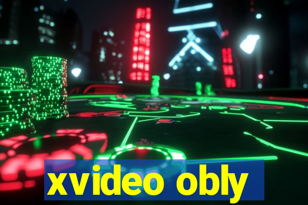 xvideo obly